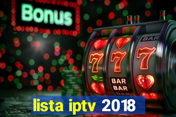 lista iptv 2018